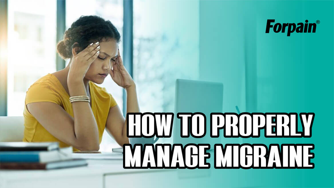 How To Properly Manage Migraine
