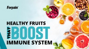 Healthy Fruits That Boost Immune System