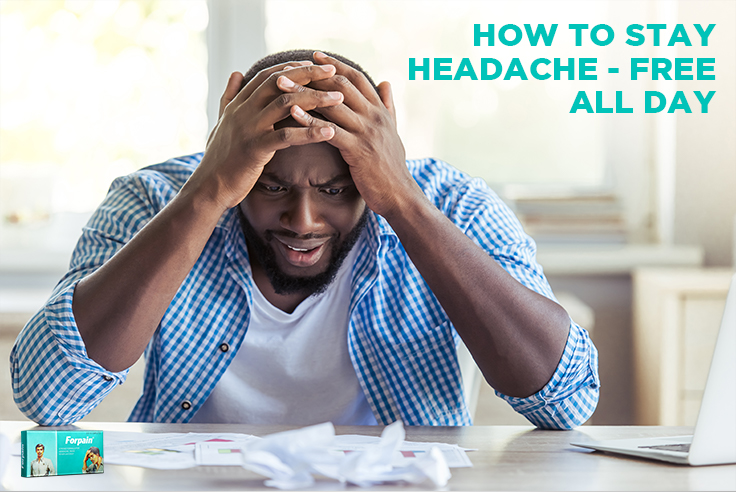 How To Stay Headache-Free All Day