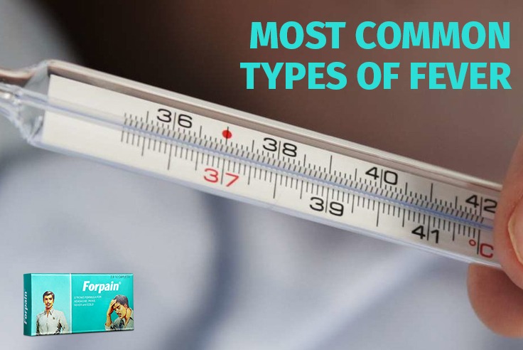 Most Common Types Of Fever