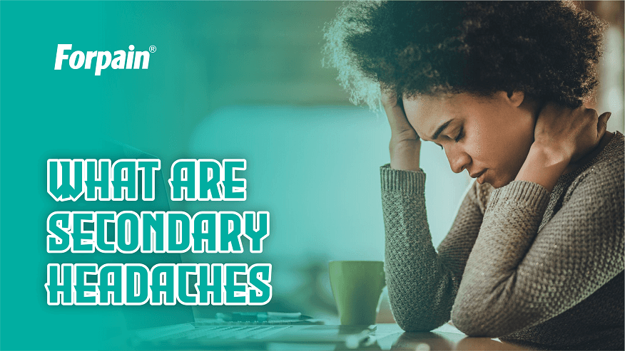 What Are Secondary Headaches?
